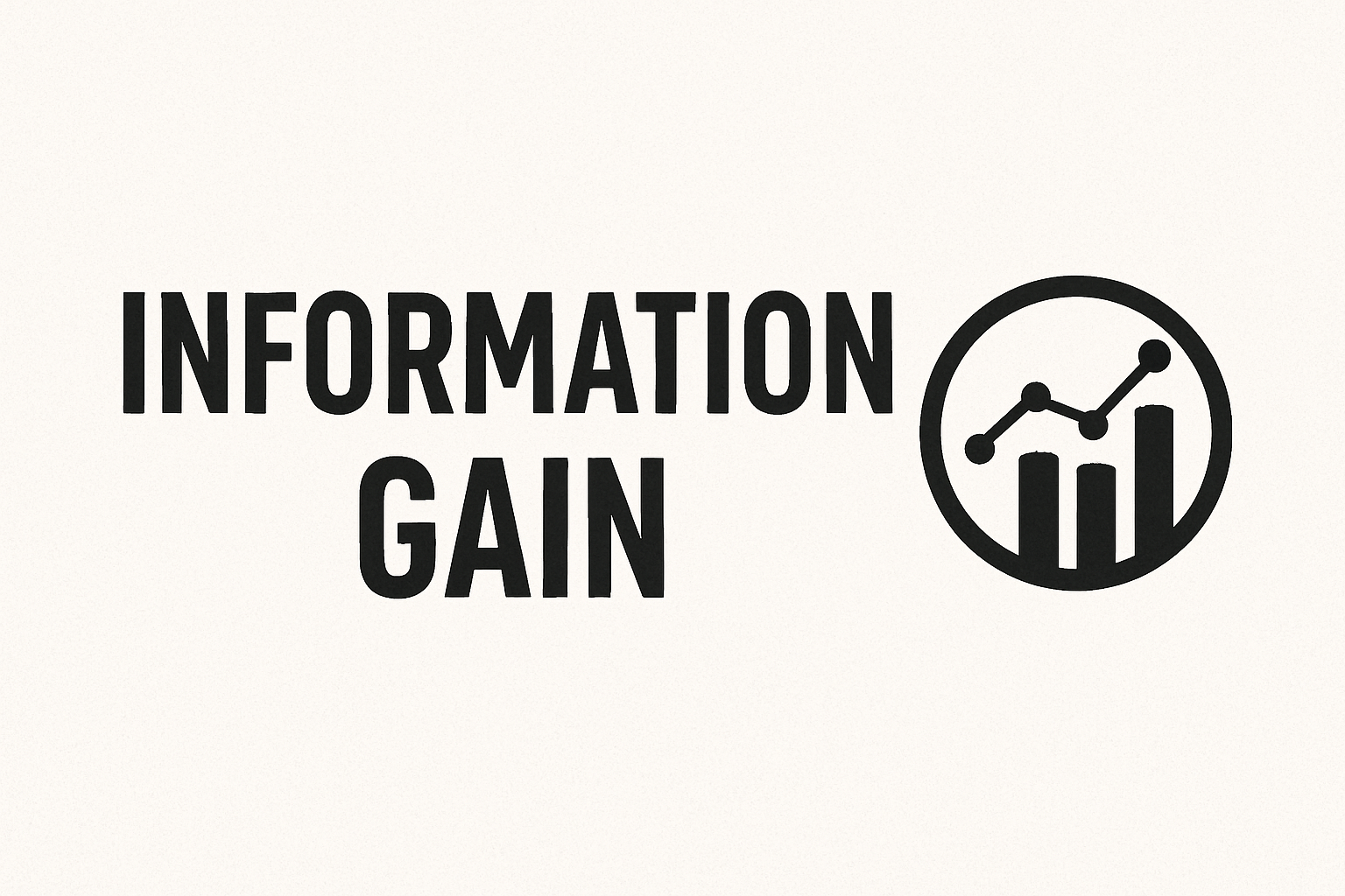 Information Gain｜信息增益